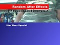 Random After Effects(Star Wars Special)