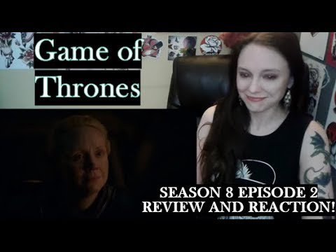 Game of Thrones Season 8 Episode 2 "A Knight of the Seven Kingdoms" Review and Reaction!