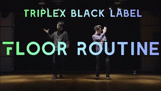 Triplex black label (So-ki☆ &  大地。) – FLOOR ROUTINE