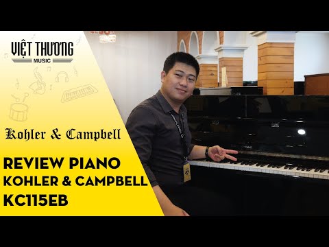 Review chi tiết đàn piano Kohler & Campbell KC115EB