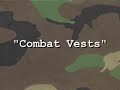 Combat Vests