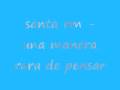 santa rm - una manera rara de pensar