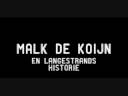 Malk De Koijn - En Langestrands Historie