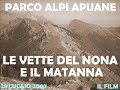 Alpi Apuane - Monte Matanna & Nona