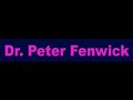 Dr._Peter_Fenwick_Pt.12