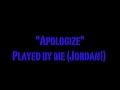 One Republic's Stop And Stare and Apologize played on Piano!
