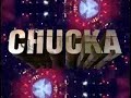 Chucka! Chucka!