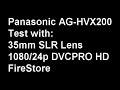 AG-HVX200 with 35mm SLR Lens