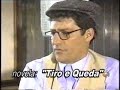 Novela Tiro e Queda / Luiz Ratto