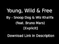 [Free Download] Young, Wild & Free - Snoop Dog & Wiz Khalifa (feat. Bruno Mars) [HD]