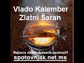 Vlado Kalember - Zlatni Saran Vlado Kalember - Zlatni Saran