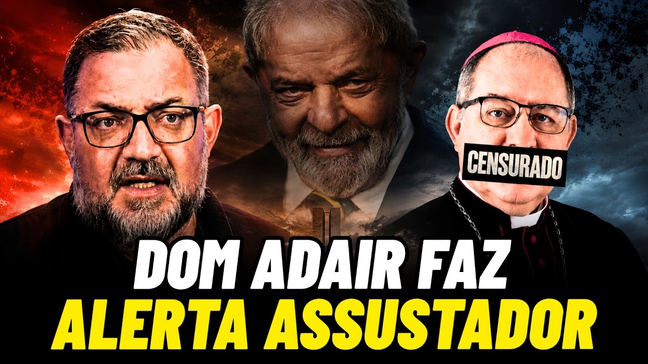 Dom Adair alerta sociedade sobre avanço da censura no governo Lula