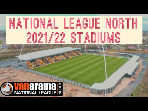 Vanarama National League North 2021/22 Stadiums 