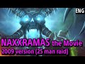 Naxxramas The Movie 2009 HD 720 English