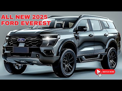 Wow không thể tin được! Tất cả 2025 Ford Everest đã tiết lộ! - Đây là lý do tại sao! Phải xem ngay!