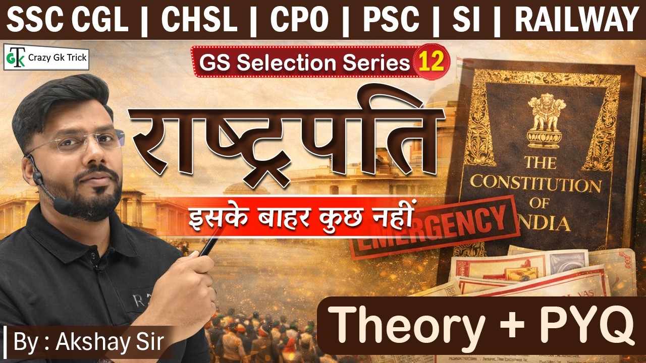 Indian Polity - President of India | GS Selection Series | L12 | Crazy GkTrick | By Akshay Sir