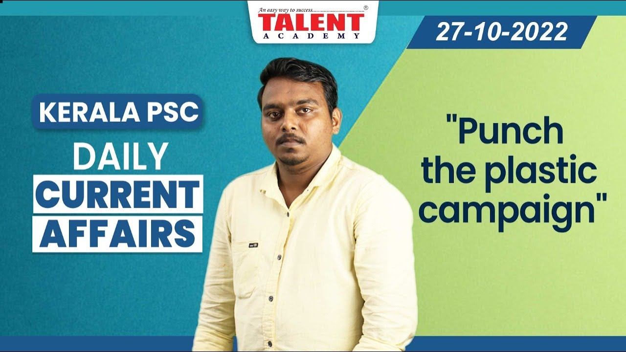 PSC Current Affairs - (27th October 2022) Current Affairs Today - Kerala PSC | Talent Academy