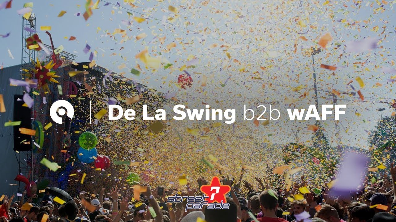 De La Swing b2b wAFF - Live @ Zurich Street Parade 2018