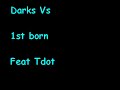 1st born feat tdot and darks - showaness vs doctor who 1st born feat tdot and darks - showaness vs doctor who