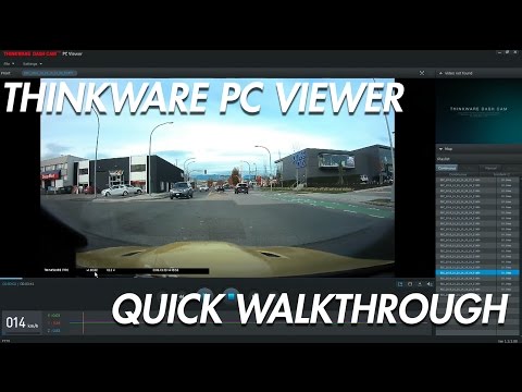 Thinkware Desktop Viewer Quick Walkthrough - BlackboxMyCar