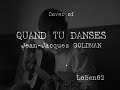 Cover Goldman  Quand tu danses by LoBen62