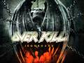 Overkill  Ironbound / Album In Stores & Online February 9th, 2010