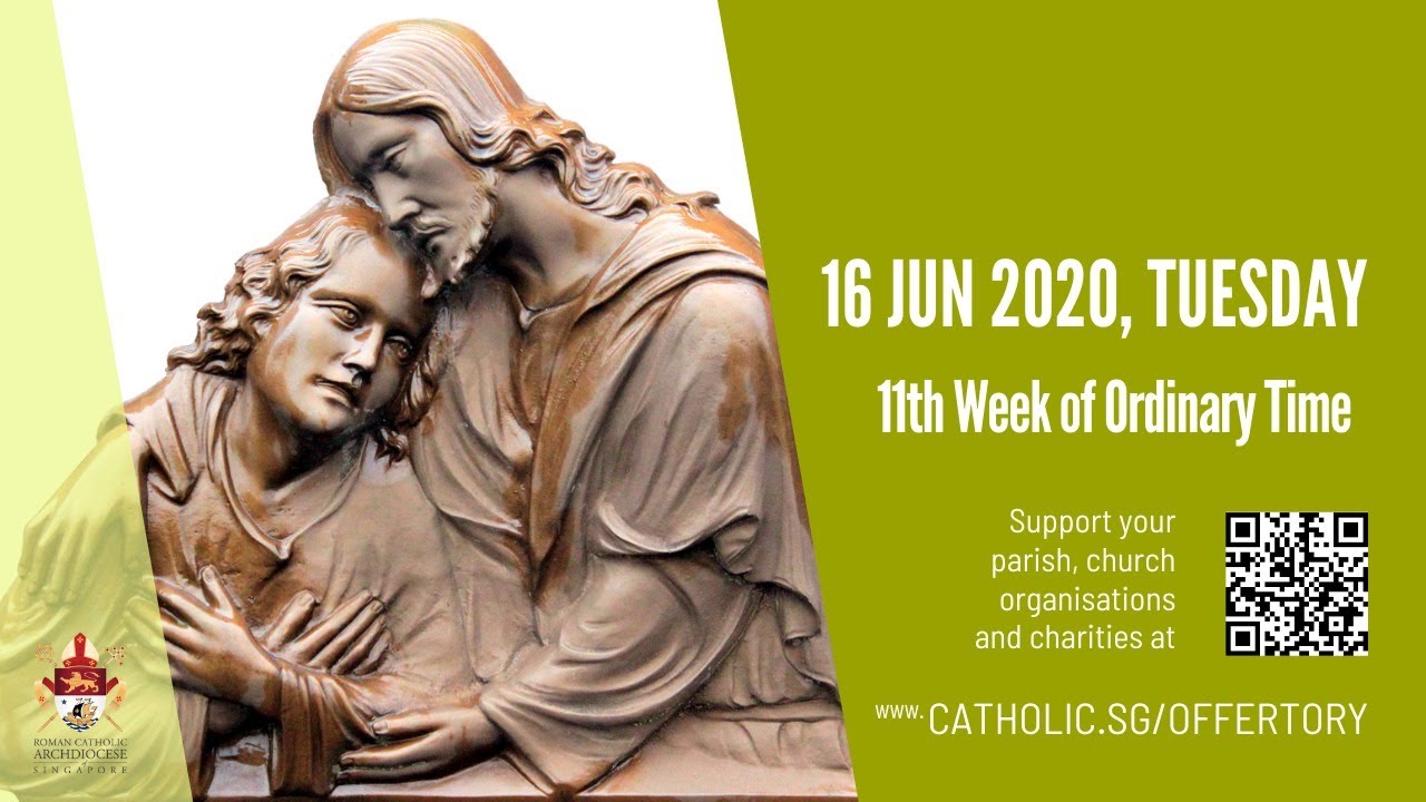 Catholic Daily Mass Online Tuesday 11th June 2020 from Archdiocese of Singapore