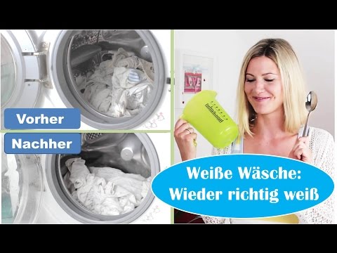 Weiße Wäsche: Wieder richtig weiß?! | Hausmittel | Ohne Chemie | Grauschleier | Flecken | Deoflecken