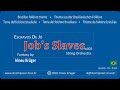 Job's Slaves (Escravos de Jó) - w003