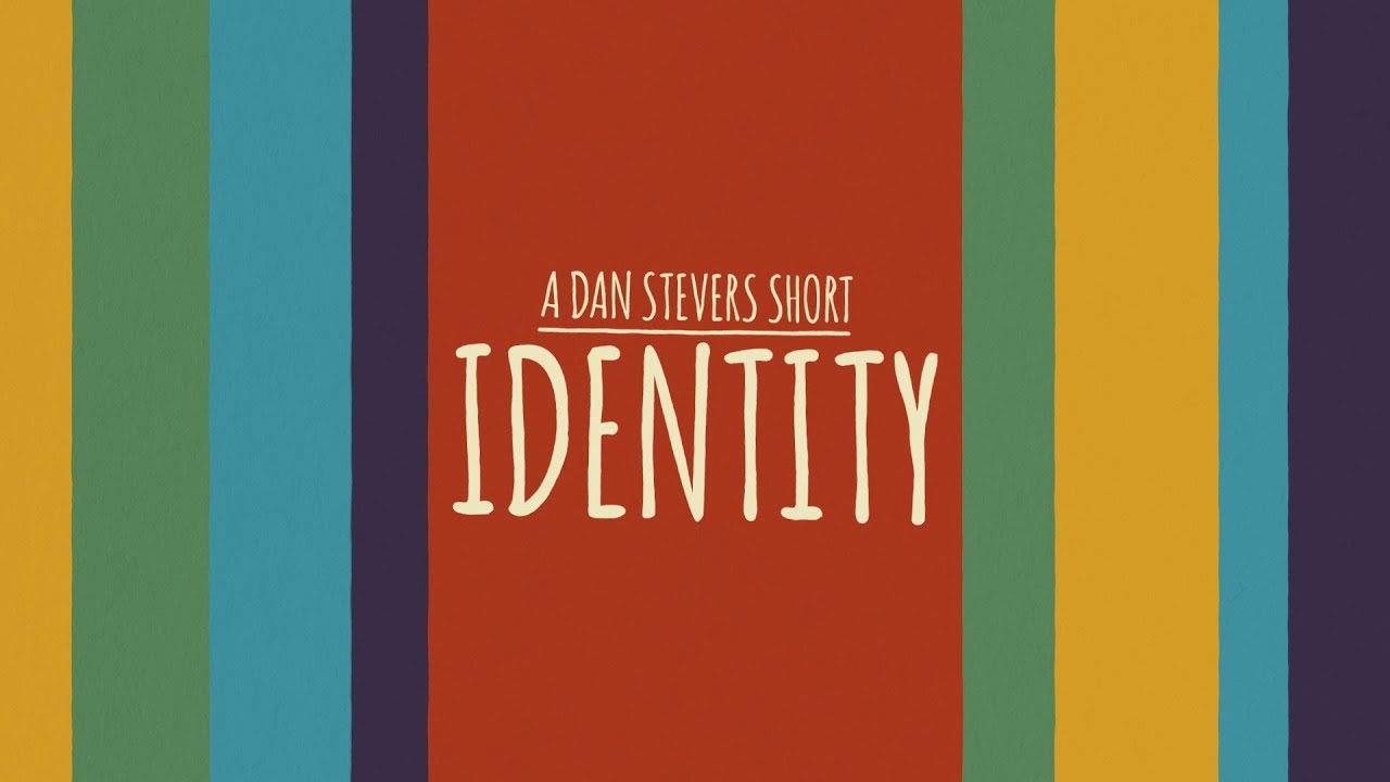 Dan Stevers – Identity
