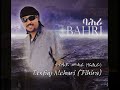 Tesfay Mehari (Fihira) - Heji Grem - from his new album, Bahri
