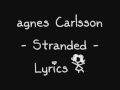 Agnes Carlsson Stranded