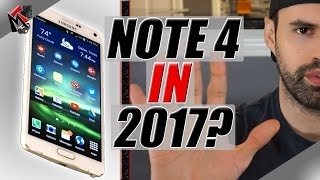 Samsung Galaxy Note 4 - Five Reasons I still use it in 2017