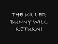 Killer Bunny Sightings at the SLR(S)