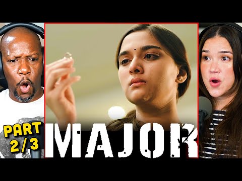 MAJOR Movie Reaction Part 2/3! | Adivi Sesh | Prakash Raj | Saiee Manjrekar | Sobhita Dhulipala