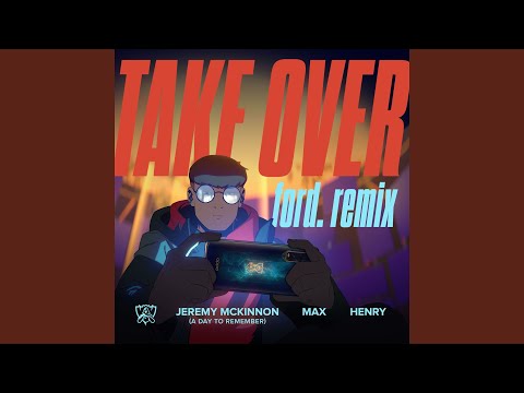 Take Over (ford. Remix)