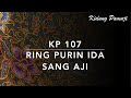 KP 107 Ring Purin Ida Sang Aji