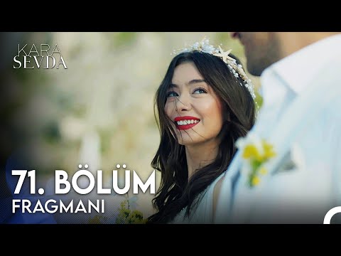 Kara Sevda 71. Bölüm Fragmanı                                                                                                                                                                                                                             