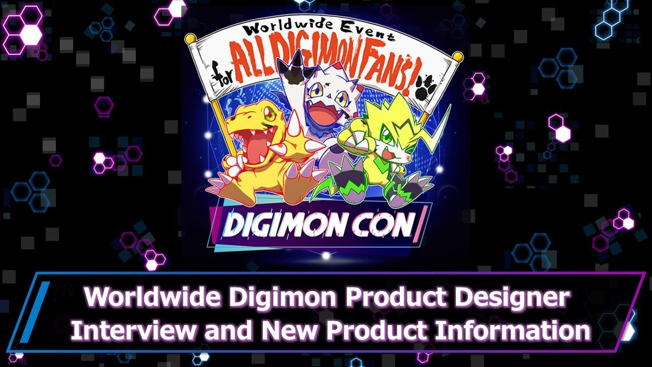 DIGIMON CON Worldwide Digimon Product Designer Interview and New Product Information 《English ver.》