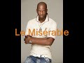 Singuila-Le Mis�rable