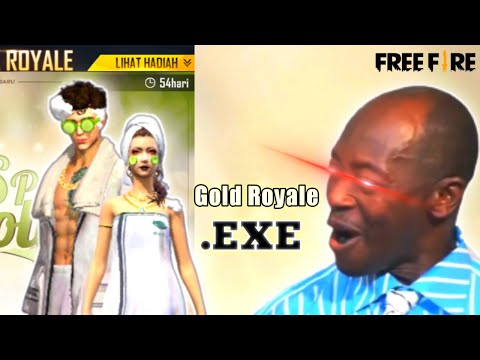 FREE FIRE.EXE - GOLD ROYALE.EXE(ff lucu)