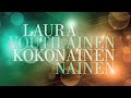 Laura Voutilainen – Kokonainen nainen