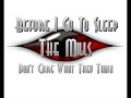 before i go to sleep   the mills