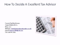 How To Decide A Excellent Tax Advisor
