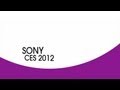 CES 2012 Fan voted video: Sony TV Technology