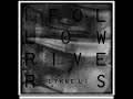 Lykke Li – I Follow Rivers (Oxylice Remix)