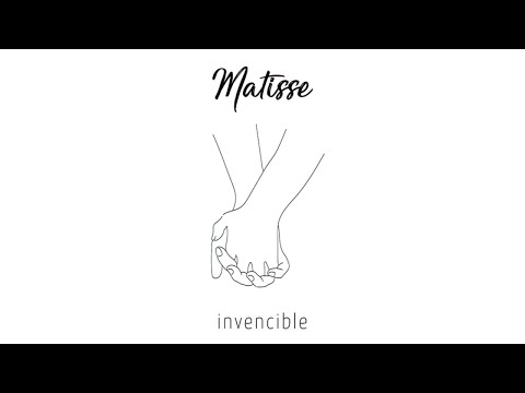 Invencible - Matisse