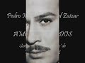 pedro infante   david zaizar   amor de los dos