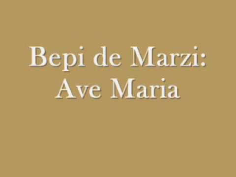 Bepi de Marzi: Ave Maria