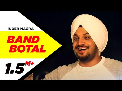 Band Botal | Inder Nagra | Badshah | Latest Punjabi Songs 2015 | Speed Records